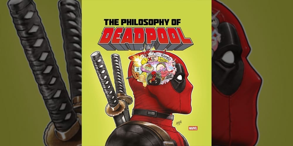 deadpool philosophy philosophy of deadpool contest