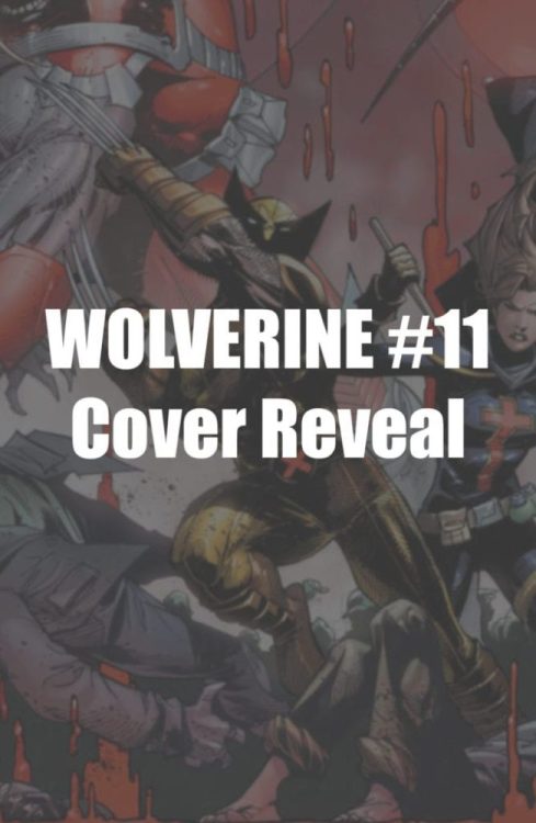 wolverine marvel comics exclusive cover reveal