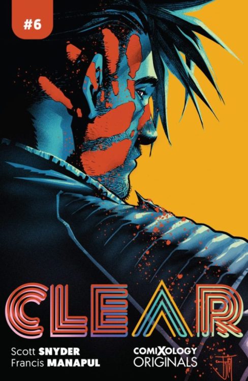 Read The First Six Page Of CLEAR #6 From comiXology
